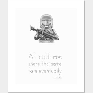 The Future - All Cultures Share the Same Fate Eventually Posters and Art